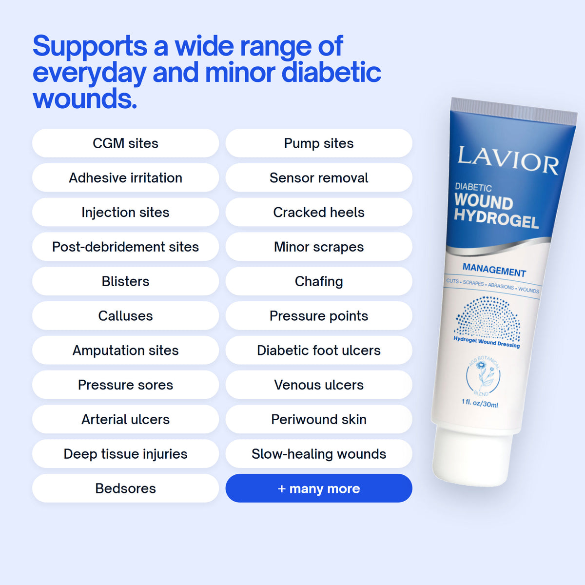 Diabetic Wound Hydrogel supports a wide range of everyday and minor diabetic wounds